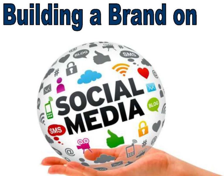 Building a Brand on Social Media 