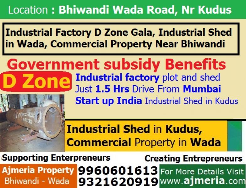 Industrial Factory in D Zone Gala, Industrial Shed in Wada, Commercial Property Near Bhiwandi