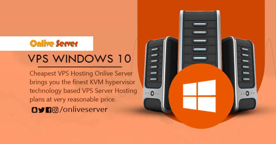 Get latest VPS Windows 10 from Onlive Server